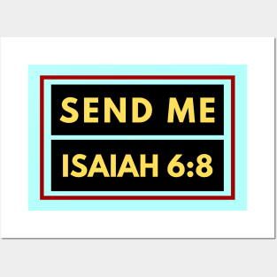 Send Me | Bible Verse Isaiah 6:8 Posters and Art